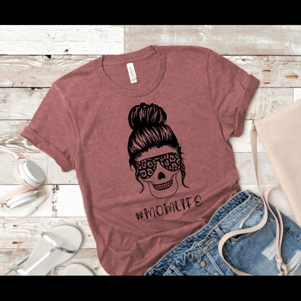 #MomLife Tee Bella Canvas